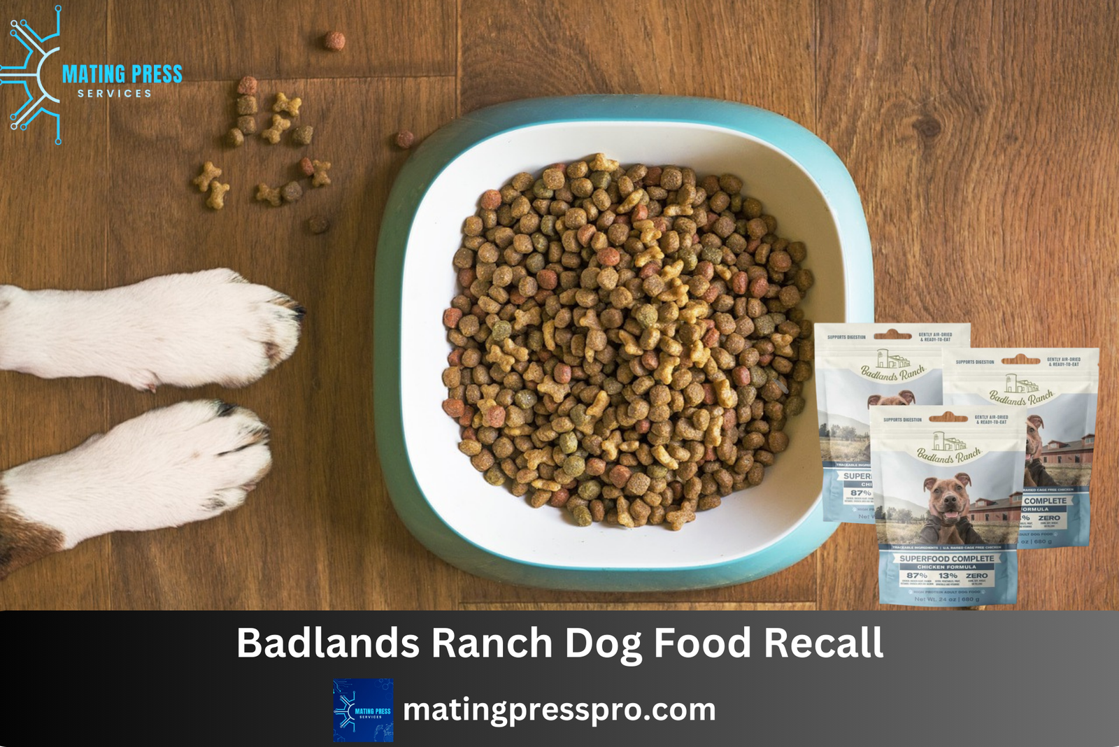 Badlands Ranch Dog Food Recall