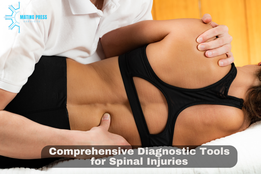 Comprehensive Diagnostic Tools for Spinal Injuries