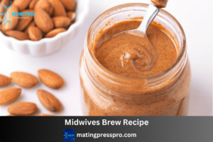 Read more about the article Midwives Brew Recipe: The Natural Induction Method