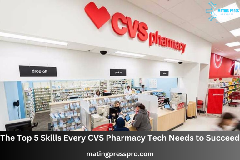 The Top 5 Skills Every CVS Pharmacy Tech Needs to Succeed