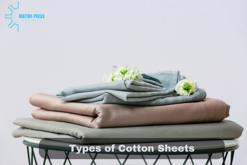 Types of Cotton Sheets