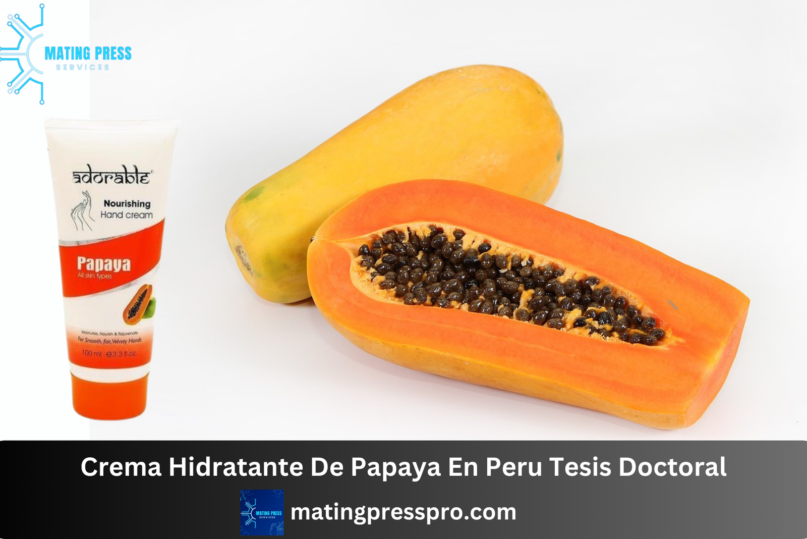 Crema Hidratante De Papaya En Peru Tesis Doctoral