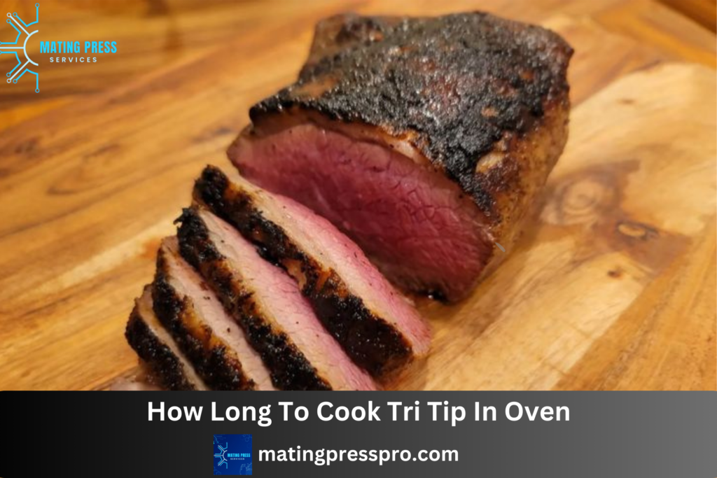 Read more about the article How Long To Cook Tri Tip In Oven