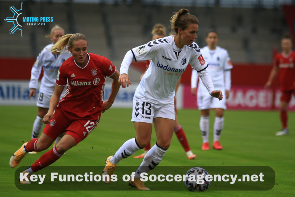 Key Functions of Socceragency.net